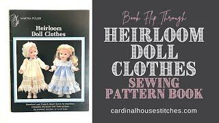 Heirloom Doll Clothes Sewing Pattern Book Flip Through Video