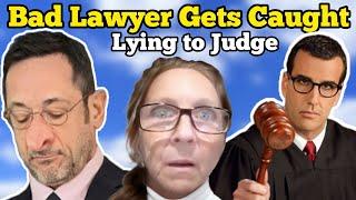 LYING LAWYER GETS CAUGHT BY JUDGE