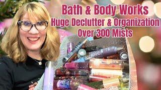 Bath & Body Works Huge Declutter & Organization - Over 300 Mists