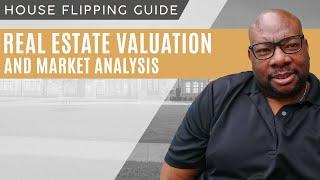 Real Estate Valuation and Market Analysis