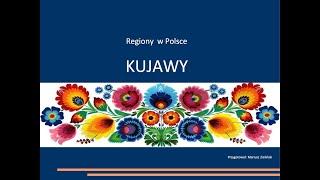 Regiony w Polsce - Kujawy