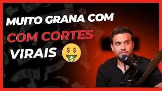 Como Ganhar Dinheiro Com Cortes - Pablo Marçal