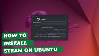 How to Install Steam in Ubuntu 22.04