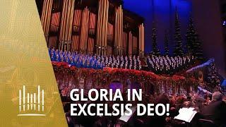 Gloria in Excelsis Deo! | The Tabernacle Choir