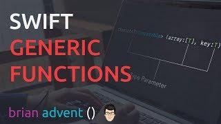 Swift Generics Basics: Generic Functions Tutorial | Brian Advent