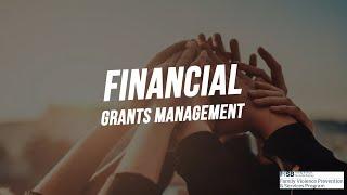 FVPSA Financial Grants Management Training #1: Understanding the CFR and Cost Principles