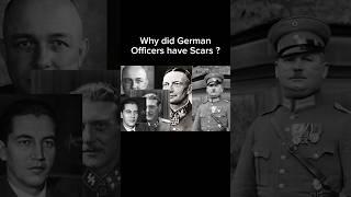 Why did German Officers have Scars ? #ww1 #warshorts #military #warhistory