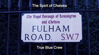 Spirit of Chelsea - True Blue Crew - Remixed and Remastered