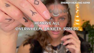 WHEN LIFE IS TOO MUCH |  Overwhelm, Anxiety, Stress | Shamanic Witch Energy Healing ASMR