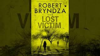 The Lost Victim - Robert Bryndza | Audiobook Mystery, Thriller & Suspense Full-Length