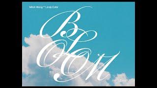 Bloom – Mitch Wong with Lindy Cofer (Official Music Video)