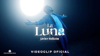 Javier Belizón - La luna (Videoclip Oficial)