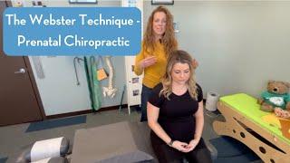 The Webster Technique - Prenatal Chiropractic