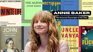 Annie Baker: The Greatest Playwright of All Time | Justin Borak