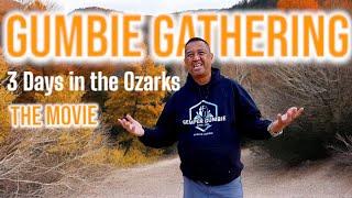 Camping in the Ozarks  - Gumbie Gathering 2024 - The Movie