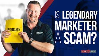 Is Legendary Marketer A SCAM? - David Sharpe - Legendary Marketer Review 2021