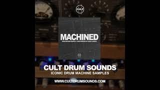 CULT DRUM SOUNDS - MACHINED Sample Pack (Demo Song #2)