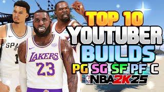 The 10 BEST NBA 2K25 Builds From YouTubers For Every Position (ft. Joeknows, DoubleH and More!)