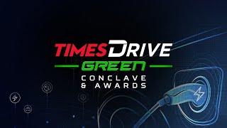 Times Drive Green Conclave & Awards 2024 | Accelerating India's Green Mobility Revolution