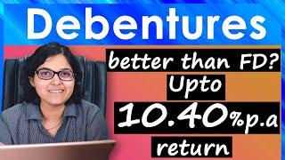 What Is Debentures? Should You Invest In Debentures OR FD Explained By CA Rachana Ranade