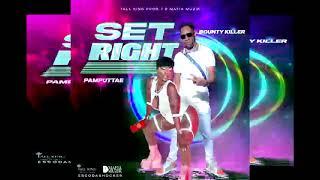 Set Right- Pamputtae × Bounty Killer