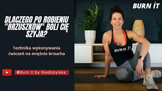DLACZEGO PO ROBIENIU "BRZUSZKÓW" BOLI CIĘ SZYJA? - TECHNIKA WYKONYWANIA ĆWICZEŃ NA BRZUCH.