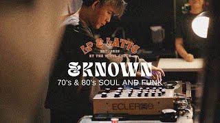 LP & LATTE #02 - &KNOWN (70's & 80's SOUL / FUNK) VINYL SET MIX