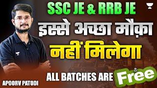 SSC JE & RRB JE | इस्से अच्छा मौक़ा नहीं मिलेगा | All Batches are Free | Apoorv Patodi