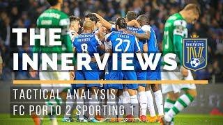 FC Porto 2-1 Sporting CP l Tactical Analysis l The Innerviews