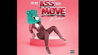 Sizzy Ft EST Gee -Ass Move Part 2 (Official Audio)