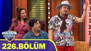 Güldür Güldür Show 226.Bölüm (Tek Parça Full HD)