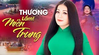 32 Bài Hát Trữ Tình MIỀN TRUNG Hay Nhất Anh Thơ - Thương Lắm Miền Trung Ơi, Mưa Chiều Miền Trung