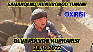 OXIRISI SAMARQAND VIL NUROBOD TUMANI SHURCHADAN OLIM POLVON KUPKARISI 28.10.2022 @Xiloliddin_Tv