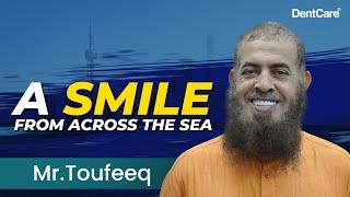 Smiles Across the Sea! Full-Mouth Rehabilitation Success Story | DentCare