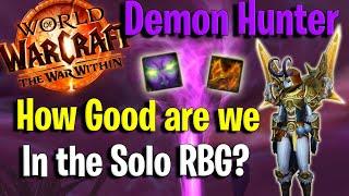 How Good are We in The Solo RBG? - WoW The War Within Havoc DH PvP