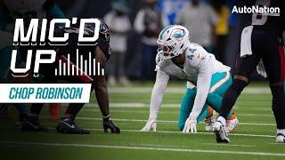 Chop Robinson was MIC'D UP in his TWO-SACK GAME l Miami Dolphins