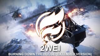 2WEI - Burning Down The House  - Cover [Extended Version]