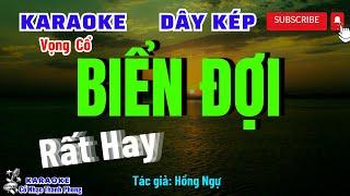 Karaoke Vọng Cổ Biển Đợi Dây Kép | Rất Hay
