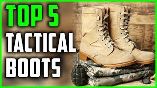 Best Tactical Boots 2023 | Top 5 Tactical Boots For Military