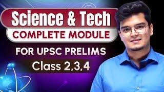 Science & Technology - Class 2, 3, 4 Merged by Dr. Shivin Chaudhary || UPSC CSE 2024