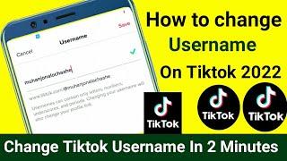 How to Change Username On Tiktok 2022 || Change Tiktok Username Without Waiting 30 Days