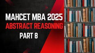 MAH MBA CET Abstract Reasoning | Part 8 | MAHCET MBA 2025 | BYJU'S MBA CET 2025 | Ace CET MBA 2025