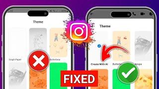 Как исправить ошибку «Создать тему Instagram с опцией Al» 2025
