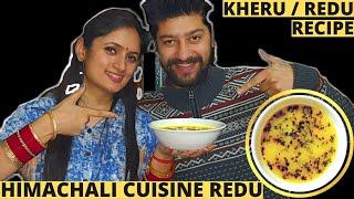 Food Vlog || Himachali Redu Recipe || Kheru/Rehru Recipe || Himachali Cuisine || Viketans Paradise