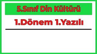 5.Sınıf Din Kültürü 1.Dönem 1.Yazılı (Yeni Sisteme Göre/2024)