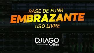 BASE DE FUNK MANDELÃO - EMBRAZANTE - 130 BPM - USO LIVRE (DJ IAGO WILLIAN)
