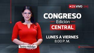 EN VIVO:  Sigue en vivo Congreso Noticias – Edición Central | 18 DE MARZO DEL 2025