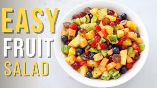 How To Make A FRUIT SALAD  - EASY & HEALTHY  RECIPE!