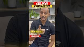 Civil Judge Interview Question #unacademyjudiciary