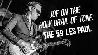 JOE BONAMASSA TALKS ABOUT THE HOLY GRAIL OF GUITARS: THE 59 LES PAUL.